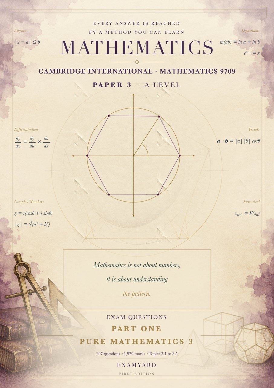 Mathematics 9709 — Paper 3 · Pure Mathematics 3